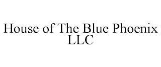 HOUSE OF THE BLUE PHOENIX LLC