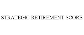 STRATEGIC RETIREMENT SCORE