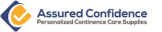 ASSURED CONFIDENCE PERSONALIZED CONTINENCE CARE SUPPLIES