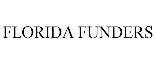 FLORIDA FUNDERS