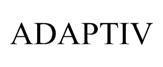 ADAPTIV