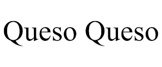 QUESO QUESO