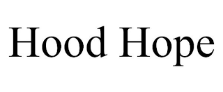 HOOD HOPE