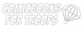 COMICBOOKS FOR TROOPS