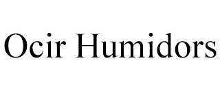 OCIR HUMIDORS