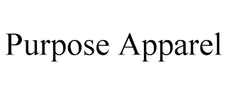 PURPOSE APPAREL