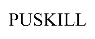 PUSKILL