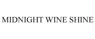 MIDNIGHT WINE SHINE
