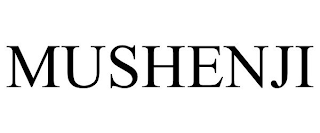 MUSHENJI