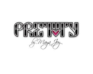 PRETTY BY MAYA JOY