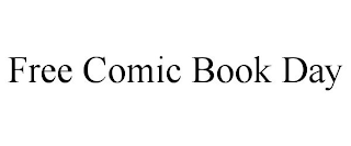 FREE COMIC BOOK DAY