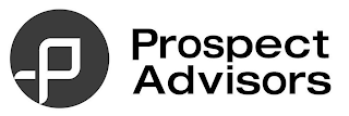 PROSPECT ADVISORS