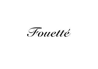 FOUETTÉ