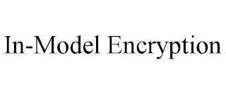 IN-MODEL ENCRYPTION