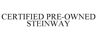 CERTIFIED PRE-OWNED STEINWAY