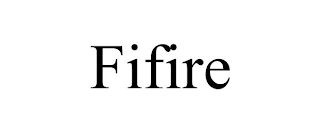 FIFIRE