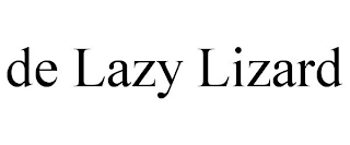 DE LAZY LIZARD
