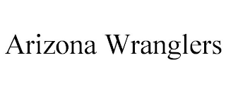 ARIZONA WRANGLERS