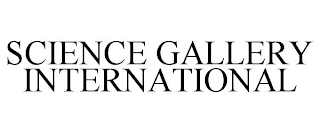 SCIENCE GALLERY INTERNATIONAL