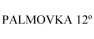 PALMOVKA 12º