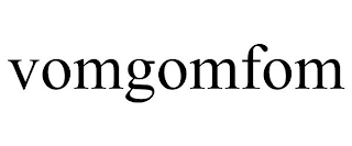 VOMGOMFOM