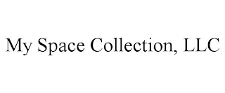 MY SPACE COLLECTION, LLC