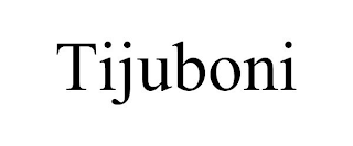 TIJUBONI