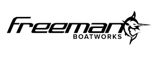 FREEMAN BOATWORKS