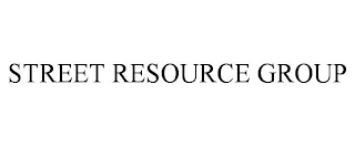 STREET RESOURCE GROUP