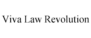 VIVA LAW REVOLUTION