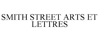 SMITH STREET ARTS ET LETTRES