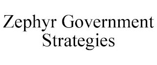 ZEPHYR GOVERNMENT STRATEGIES