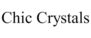 CHIC CRYSTALS