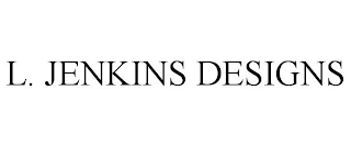 L. JENKINS DESIGNS