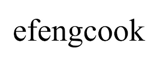 EFENGCOOK