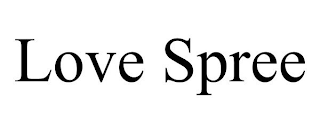 LOVE SPREE