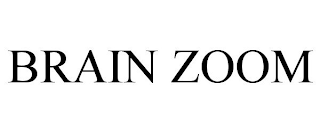 BRAIN ZOOM