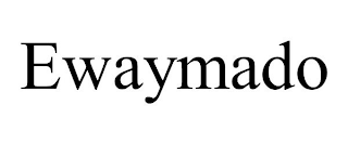 EWAYMADO