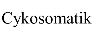 CYKOSOMATIK