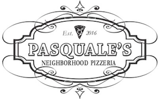 PASQUALE'S NEIGHBORHOOD PIZZERIA EST. 2016