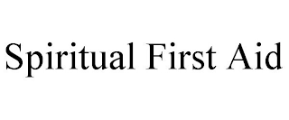 SPIRITUAL FIRST AID