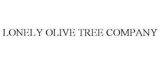 LONELY OLIVE TREE COMPANY