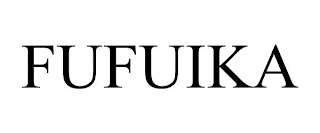 FUFUIKA