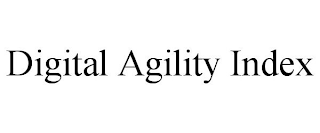 DIGITAL AGILITY INDEX