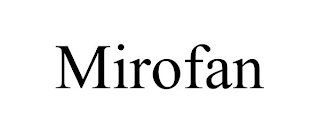 MIROFAN