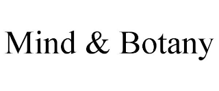 MIND & BOTANY