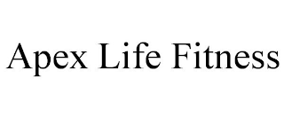 APEX LIFE FITNESS