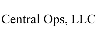 CENTRAL OPS, LLC