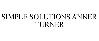 SIMPLE SOLUTIONS|ANNER TURNER