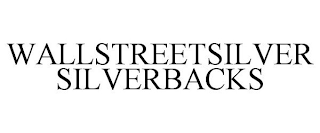 WALLSTREETSILVER SILVERBACKS